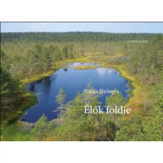Élők földje - Varga Gyöngyi