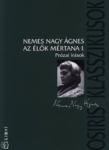 Az élők mértana I-II. (Nemes Nagy Ágnes)