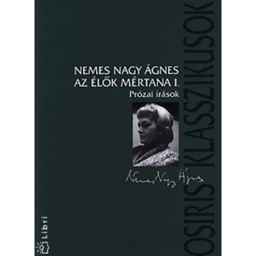 Az élők mértana I-II. (Nemes Nagy Ágnes)