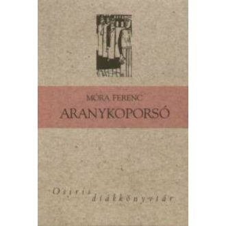 Aranykoporsó – Móra Ferenc