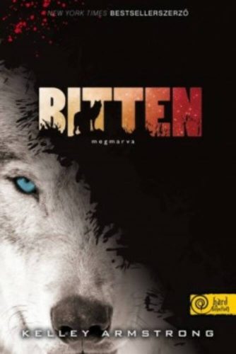 Bitten - Megmarva (Kelley Armstrong)