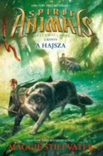 Spirit Animals - Szellemállatok 2. - A hajsza - Maggie Stiefvater