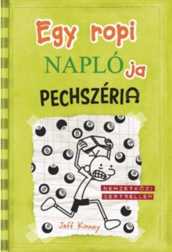 Egy ropi naplója 8. /Pechszéria (Jeff Kinney)