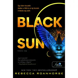   Föld és Ég között 1. - Black Sun - Fekete Nap - Rebecca Roanhorse