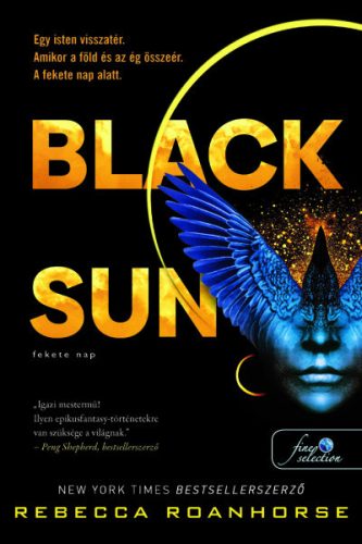 Föld és Ég között 1. - Black Sun - Fekete Nap - Rebecca Roanhorse