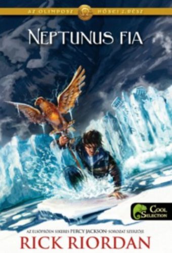 Neptunus fia - Az olimposz hősei 2. /kemény tábla (Rick Riordan)