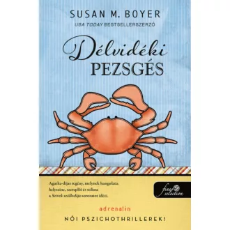 Délvidéki pezsgés - Susan M. Boyer