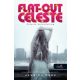 Flat-out Celeste - Celeste bolondulásig /Flat out love 3. (Jessica Park)