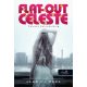 Flat-out Celeste - Celeste bolondulásig /Flat out love 3. (Jessica Park)