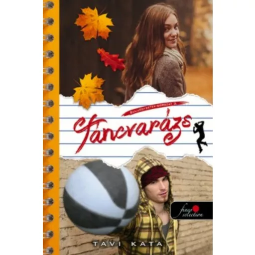 Táncvarázs /Sulijegyzetek 3. (Tavi Kata)