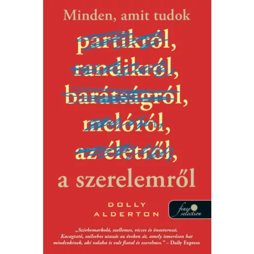 Minden, amit tudok a szerelemről - Dolly Alderton