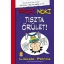 Profi Noki kalandjai 5. /Tiszta őrület! (Lincoln Peirce)