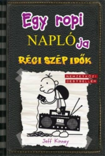 Egy ropi naplója 10. /Régi szép idők (Jeff Kinney)