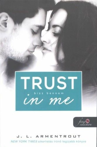 Várok rád 1.5 - Trust in Me - Bízz bennem - J. L. Armentrout