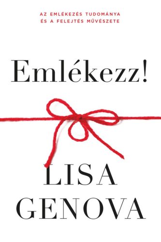 Emlékezz! - Lisa Genova