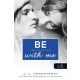 Várok rád 2. - Be with Me - Légy mellettem - J. L. Armentrout
