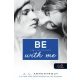 Be with me - légy mellettem  - várok rád 2. - J. L. Armentrout