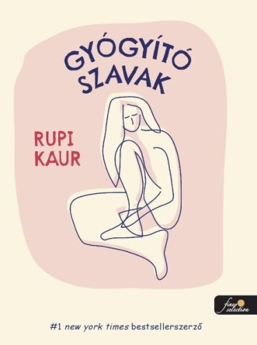 Gyógyító szavak - Rupi Kaur