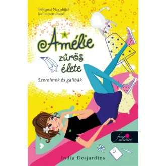 Amélie zűrös élete 2. /Szerelmek és galibák (India Desjardins)