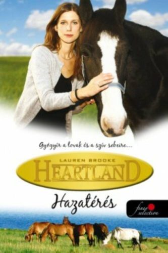 Heartland 1. /Hazatérés (Lauren Brooke)