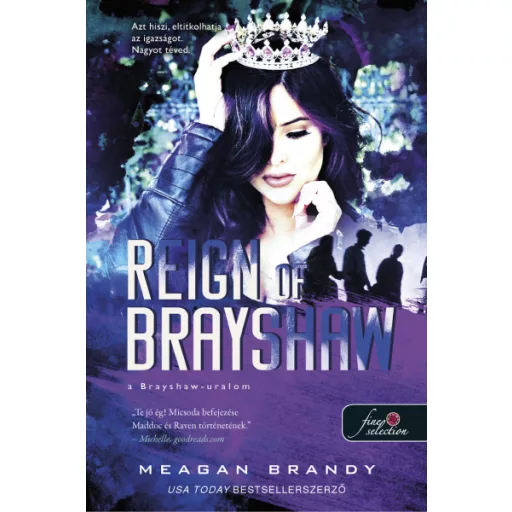 Reign of Brayshaw - A Brayshaw-uralom - A banda 3. - Meagan Brandy