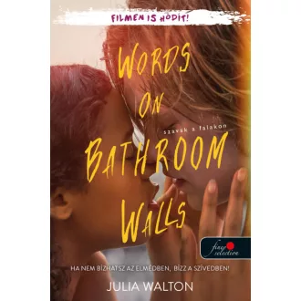 Words on Bathroom Walls - Szavak a falakon - Julia Walton