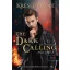 The Dark Calling - Szólít a Sötét - Az Arkánum Krónikák 5. - Kresley Cole