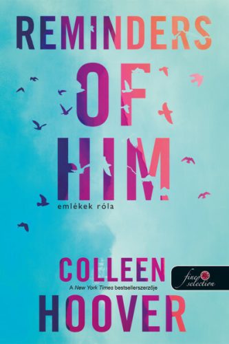 Reminders of Him - Emlékek róla - Colleen Hoover