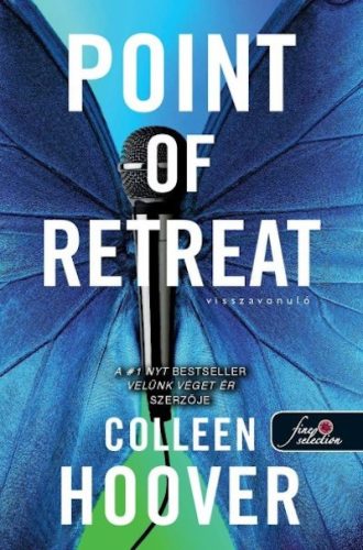 Point of Retreat - Visszavonuló - Szívcsapás 2. - Colleen Hoover (új kiadás)