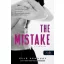 The Mistake - A baklövés /Off-Campus 2. (Elle Kennedy)