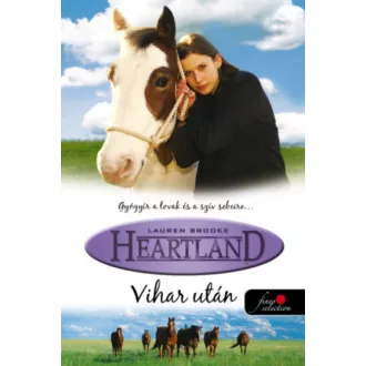 Heartland 2. /Vihar után (Lauren Brooke)