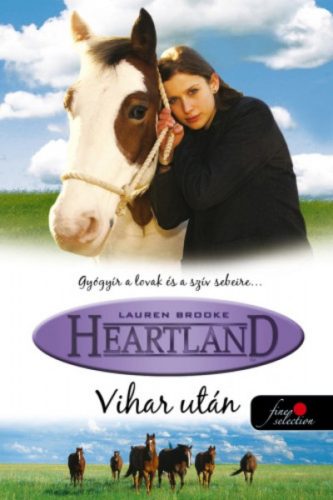 Heartland 2. /Vihar után (Lauren Brooke)