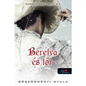   Ambrózy báró esetei 2.5 - Beretva és tőr - Böszörményi Gyula