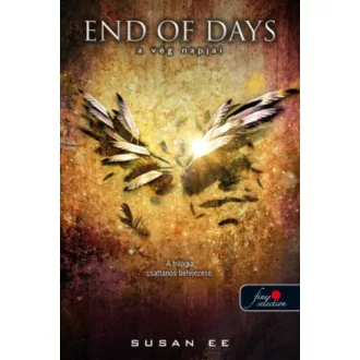 End of Days - A vég napjai (Susan Ee)