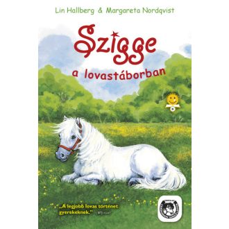 Szigge a lovastáborban - Lin Hallberg