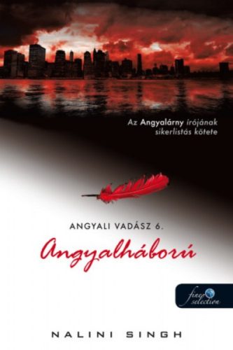 Angyalháború /Angyali vadász 6. (Nalini Singh)