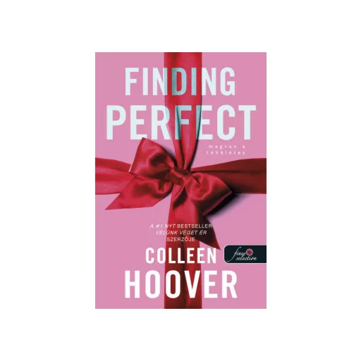 Finding Perfect - Megvan a tökéletes - Colleen Hoover