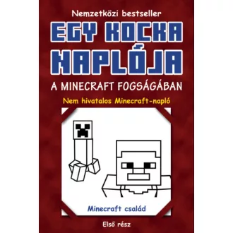 Egy kocka naplója 1. - A Minecraft fogságában
