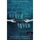 Never Never - Soha, de soha /Never 1. (Colleen Hoover)