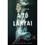 A tó lányai - Wendy Webb
