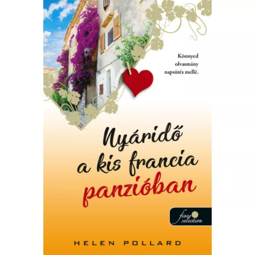 Nyáridő a kis francia panzióban - Rózsakert 3. - Helen Pollard
