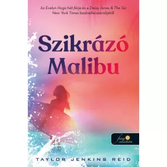 Szikrázó Malibu - Taylor Jenkins Reid