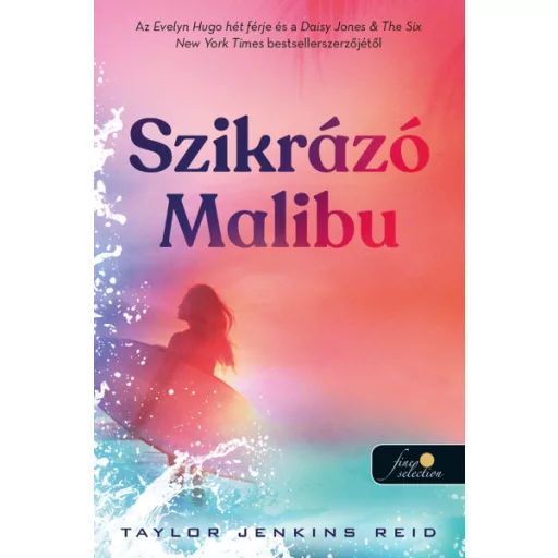 Szikrázó Malibu - Taylor Jenkins Reid