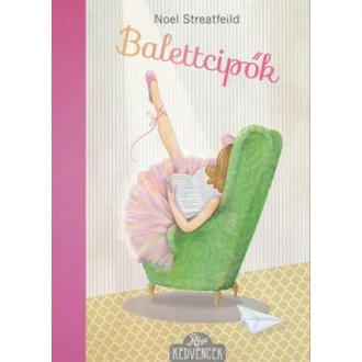 Balettcipők - Régi kedvencek - Noel Streatfeild
