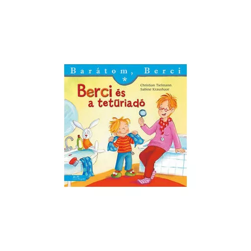 Berci és a tetűriadó - Barátom, Berci 8. (Christian Tielmann)