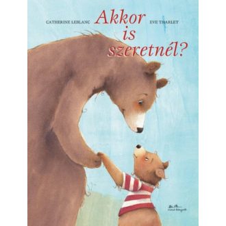 Akkor is szeretnél? - Catherine Leblanc