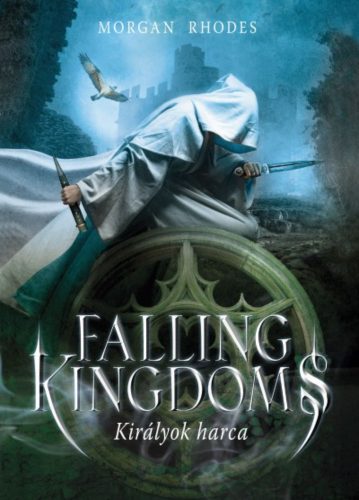 Falling Kingdoms - Királyok harca /Falling Kingdoms sorozat 1. (Morgan Rhodes)