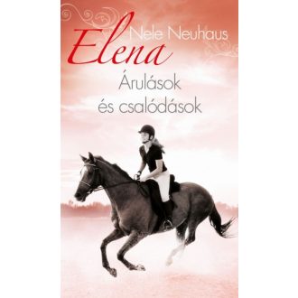 Nele Neuhaus: Elena 3. - Árulások és csalódások