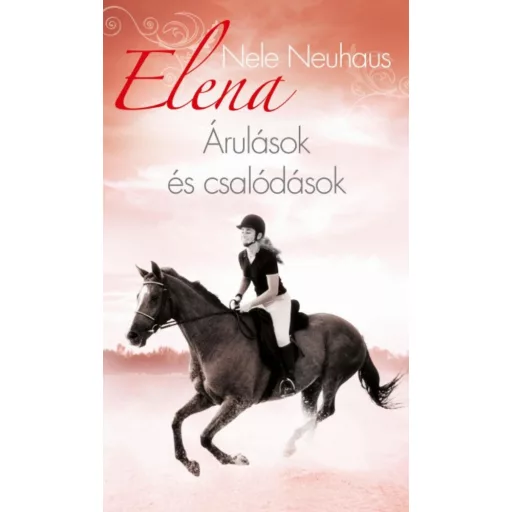 Nele Neuhaus: Elena 3. - Árulások és csalódások