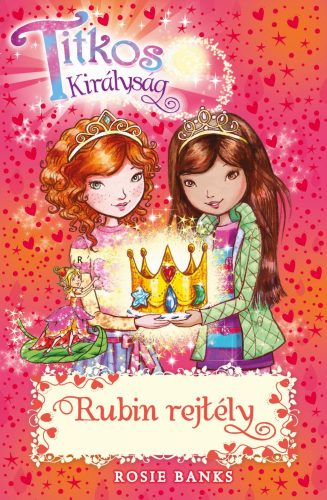 Rubin-rejtély /Titkos királyság 26. (Rosie Banks)